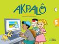 Ler Akpalô no Computador 5 (+ CD), do autor Erla Delanne Sampaio Barreto Ler Akpalô no Computador 5 (+ CD), do autor Erla Delanne Sampaio Barreto