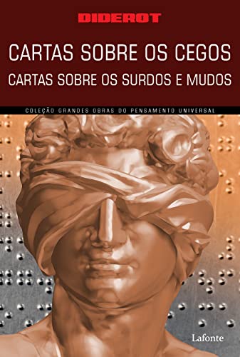 Ler Carta sobre os Cegos: Cartas sobre os Surdos e Mudos, do autor Denis Diderot;