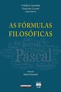 Ler As Fórmulas filosóficas: Destacamento, circulação e apropriação, do autor Frédéric Cossutta