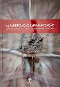 Ler ALFABETIZAÇÃO E HUMANIZAÇÃO - A APROPRIAÇÃO INICIAL DA ESCRITA SOB BASES HISTÓRICO-CULTURAIS, do autor ROSÂNGELA PEDRALLI Ler ALFABETIZAÇÃO E HUMANIZAÇÃO - A APROPRIAÇÃO INICIAL DA ESCRITA SOB BASES HISTÓRICO-CULTURAIS, do autor ROSÂNGELA PEDRALLI
