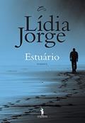 Ler Estuário, do autor Lídia Jorge