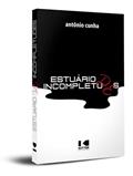 Ler Estuário de Incompletudes, do autor Antônio Cunha