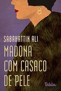 Ler Madona com Casaco de Pele, do autor Sabahattin Ali