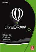 Ler CorelDRAW X8, do autor André Luiz Dario
