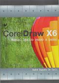 Ler CorelDRAW X6, do autor André Augusto de Carli Ler CorelDRAW X6, do autor André Augusto de Carli