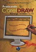 Ler Praticando CorelDraw, do autor Gláucio Marcel Nascimento