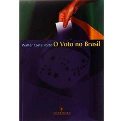 O Voto no Brasil, do autor Walter Costa Porto