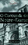 Ler O Corcunda de Notre-Dame (Coleção Duetos), do autor Victor Hugo