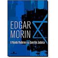 Ler O Mundo Moderno e a Questão Judaica, do autor Edgar Morin Ler O Mundo Moderno e a Questão Judaica, do autor Edgar Morin