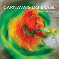 Ler Carnavais do Brasil, do autor Catherine Krulik Ler Carnavais do Brasil, do autor Catherine Krulik