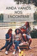 Ler Ainda vamos nos encontrar: Minicontos, do autor Daniele Fernandes