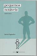 Ler Pequenos Notáveis: minicontos, do autor Jacira Fagundes