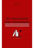 Ler De: Concurseiro Para: Concurseiro, do autor Adriel Carlos; Juane Amaral