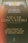 Ler Vida de Concurseiro, do autor Bruno Haddad Galvão Bruno Bianco Leal; Diego Pereira Machado. Ler Vida de Concurseiro, do autor Bruno Haddad Galvão Bruno Bianco Leal; Diego Pereira Machado.