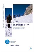 Ler Coríntios 1 (cap. 1-9) - Série Estudando a Palavra, do autor Mark Dever