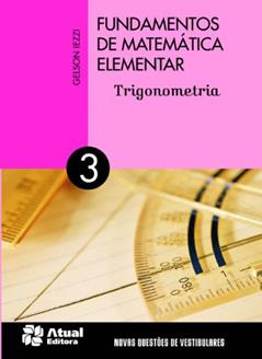 Fundamentos de matemática elementar - Volume 3: Trigonometria, do autor Gelson Iezzi