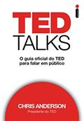 Ler TED Talks: O guia oficial do TED para falar em público, do autor Chris Anderson Ler TED Talks: O guia oficial do TED para falar em público, do autor Chris Anderson