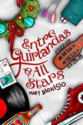 Ler Entre Guirlandas e All Stars, do autor Mary Dionisio