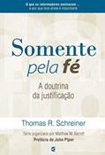 Ler Somente Pela Fé, do autor Thomas R. Schreiner