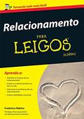 Ler Relacionamentos Para Leigos, do autor Frederico Mattos