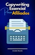 Ler Copywriting Essencial Para Afiliados: Dicas de escrita persuasiva, do autor Arnaldo Ricardo