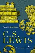 Ler Sobre histórias, do autor C. S. Lewis