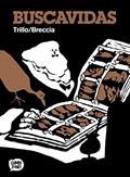 Ler Buscavidas (exclusivo Amazon), do autor Carlos Trillo; alberto Breccia Ler Buscavidas (exclusivo Amazon), do autor Carlos Trillo; alberto Breccia