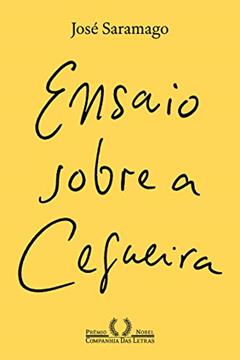 Ensaio sobre a cegueira, do autor José Saramago