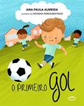 Ler O Primeiro Gol, do autor Ana Paula Almeida Ler O Primeiro Gol, do autor Ana Paula Almeida