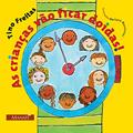 Ler As Crianças Vão Ficar Doidas!, do autor Tino Freitas