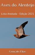 Ler Aves do Alentejo: Lista Anotada - Edição 2021, do autor Gonçalo Elias