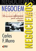 Ler Negociemos, do autor Carlos F. Murro Ler Negociemos, do autor Carlos F. Murro