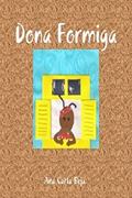 Ler Dona Formiga, do autor Ana Carla Beja