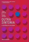 Ler Outra sintonia - A história do autismo, do autor Caren Zucker