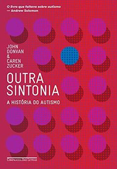 Outra sintonia - A história do autismo, do autor Caren Zucker