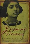 Ler Yvonne Perreira - Uma heroina silenciosa, do autor Pedro Camilo Ler Yvonne Perreira - Uma heroina silenciosa, do autor Pedro Camilo