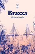 Ler Brazza, do autor Mariana Brecht Ler Brazza, do autor Mariana Brecht