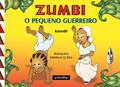 Ler Zumbi, o Pequeno Guerreiro, do autor Kayodê Ler Zumbi, o Pequeno Guerreiro, do autor Kayodê