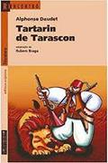 Ler As Aventuras Prodigiosas De Tartarin De Tarascon, do autor Alphonse Daudet