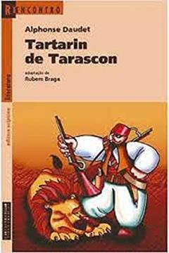 As Aventuras Prodigiosas De Tartarin De Tarascon, do autor Alphonse Daudet