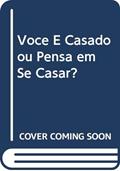 Ler Você e Casado ou Pensa em Se Casar?, do autor Estevez- Jorge C. M.