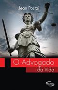 Ler O advogado da vida, do autor Jean Postai