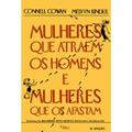 Ler Mulheres que atraem os homens e mulheres que os afastam, do autor Connell Cowan Ler Mulheres que atraem os homens e mulheres que os afastam, do autor Connell Cowan