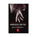 Ler Hemlock Grove, do autor Brian Mcgreevy Ler Hemlock Grove, do autor Brian Mcgreevy