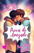 Ler Prova de Amizade: Conto Homoerótico, do autor Riana Farrine Ler Prova de Amizade: Conto Homoerótico, do autor Riana Farrine