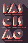 Ler Fascismo, do autor Benito Mussolini; Leon Trotski