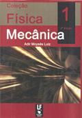 Ler Física 1: Mecânica, do autor Adir Moysés Luiz
