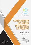 Ler Gerenciamento das Partes Interessadas em Projetos, do autor Maristela Maristela Hurtado