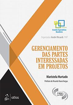 Gerenciamento das Partes Interessadas em Projetos, do autor Maristela Maristela Hurtado