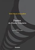 Ler Fontes do Direito Tributário, do autor Tárek Moysés Moussallem Ler Fontes do Direito Tributário, do autor Tárek Moysés Moussallem